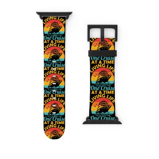 Living Life One Cruise At A Time Cruiser Vacation Watch Bands For Apple Watch