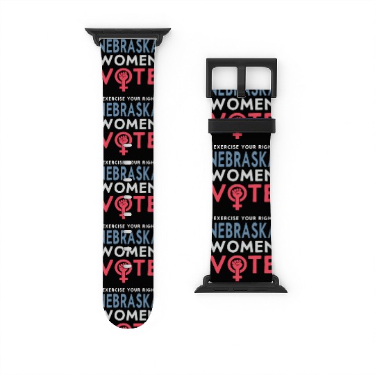 Nebraska Women Vote Voter 2022 Election Feminist Watch Bands For Apple Watch