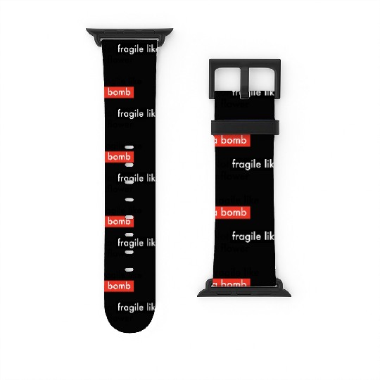 Feminism - Fragile like a bomb - Frida Kahlo Watch Bands For Apple Watch