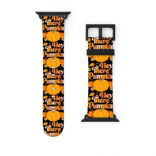 Hey There Pumpkin Halloween Watch Bands For Apple Watch