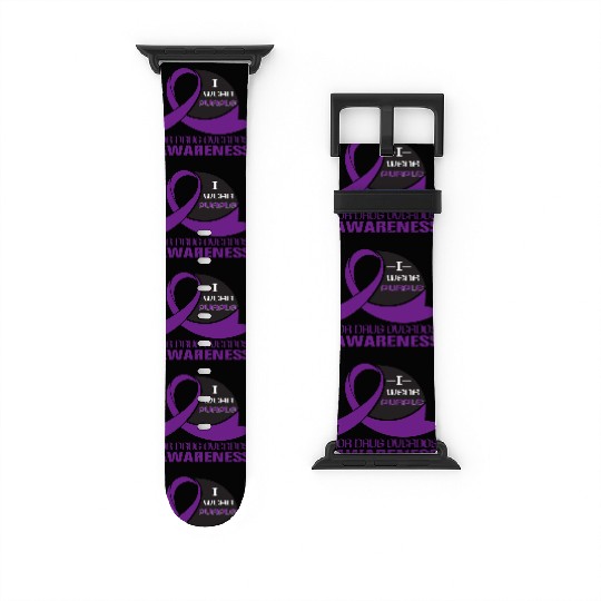 I Wear Purple For Drug Overdose Awareness Watch Bands For Apple Watch
