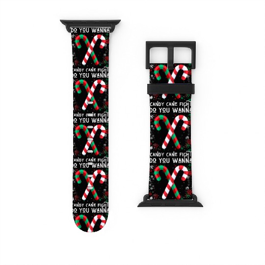 Do you wanna candy cane fight ugly Christmas sweat Watch Bands For Apple Watch