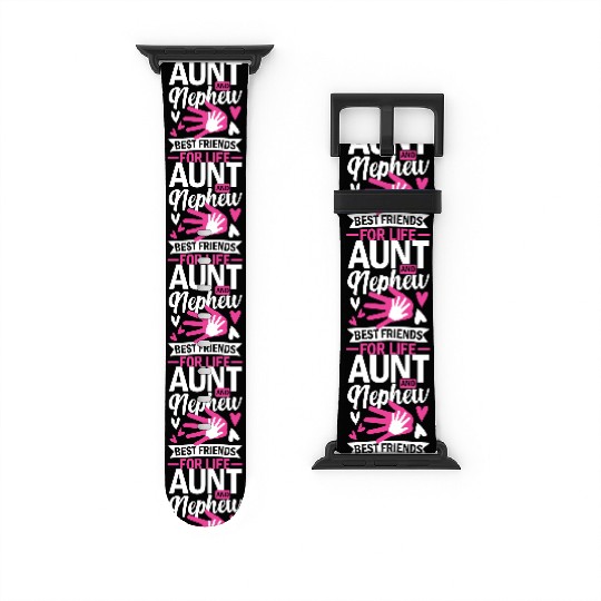 aunt and nephew best friends for life Watch Bands For Apple Watch