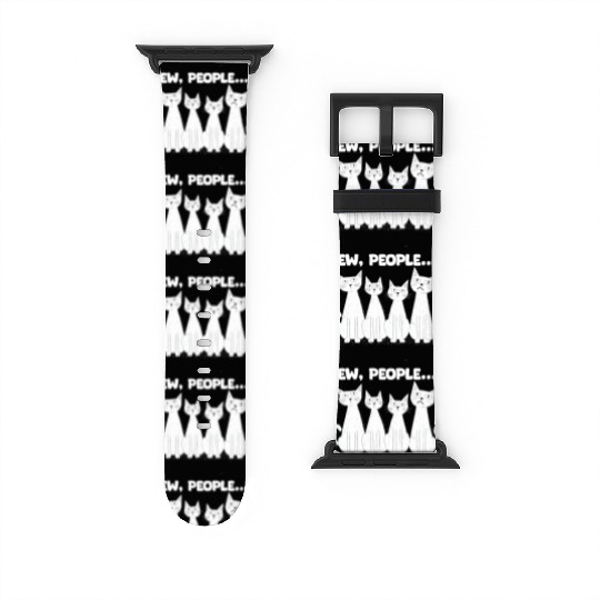 Ew, People (White Cats) Watch Bands For Apple Watch