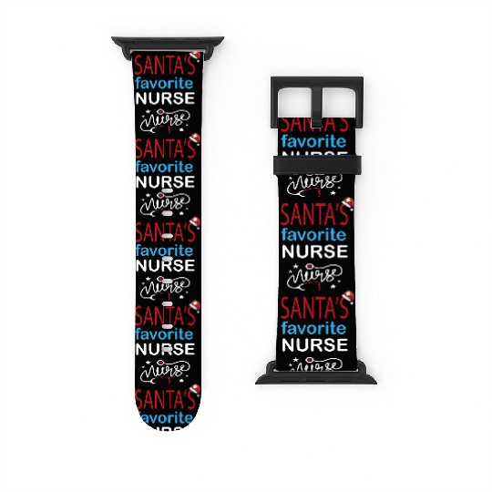 Christmas SANTA'S FAVORITE NURSE Watch Bands For Apple Watch