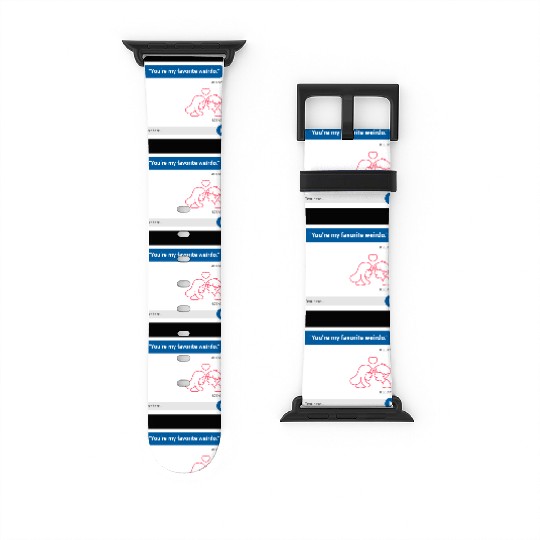 You Are My Favorite Weirdo Valentine’s Day Watch Bands For Apple Watch