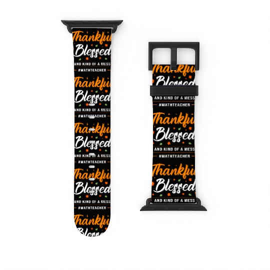 Thanksgiving Teacher Math Teacher Watch Bands For Apple Watch