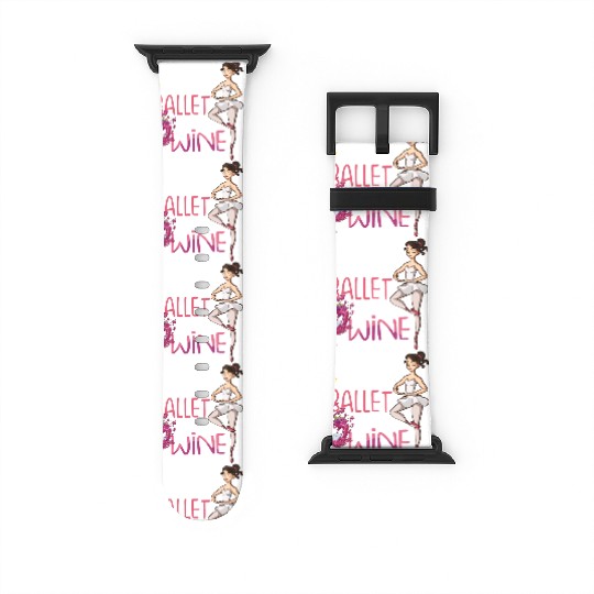 Ballet Ballerina Dance Dancer Dancing Ballet Gift Watch Bands For Apple Watch