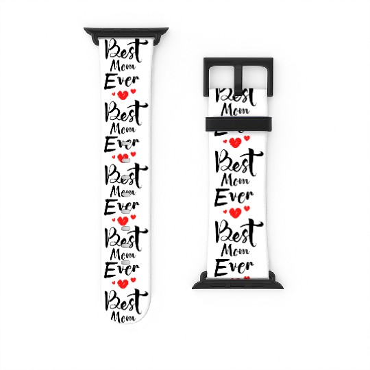 Best Mom Ever Funny design Classic Watch Bands For Apple Watch