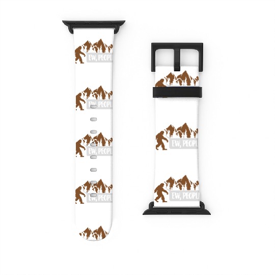 Yeti quote ew people Watch Bands For Apple Watch