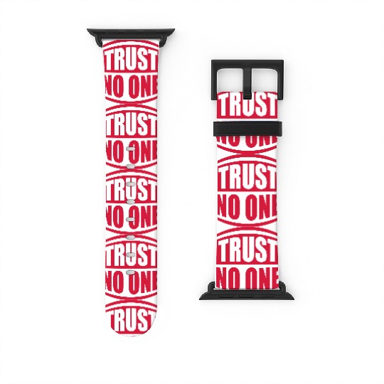 trust no one quote Watch Bands For Apple Watch