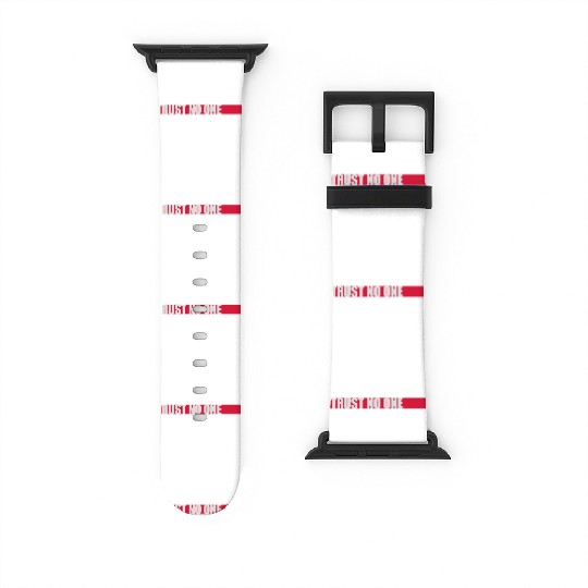 trust no one quote Watch Bands For Apple Watch