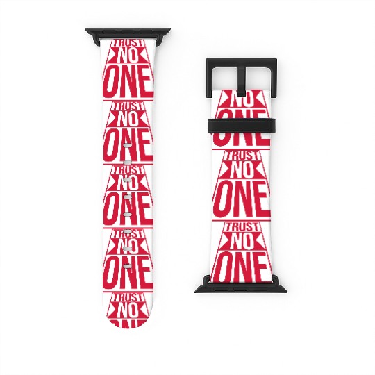 trust no one quote Watch Bands For Apple Watch