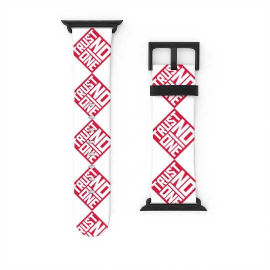 trust no one quote Watch Bands For Apple Watch