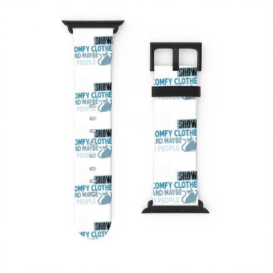 I Like Murder Shows Comfy Clothes And 3 People Watch Bands For Apple Watch