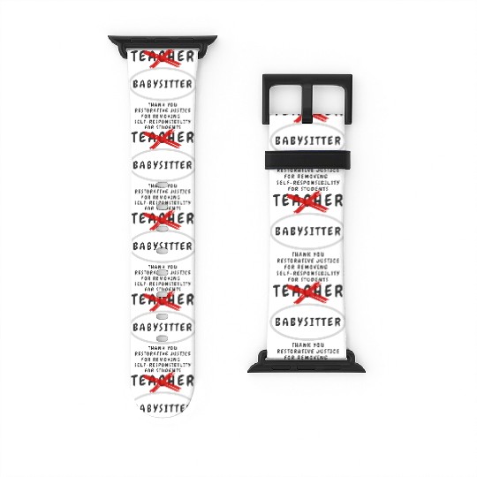 Teacher Aka Babysitter Watch Bands For Apple Watch