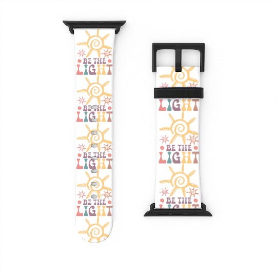 BE THE LIGHT Watch Bands For Apple Watch