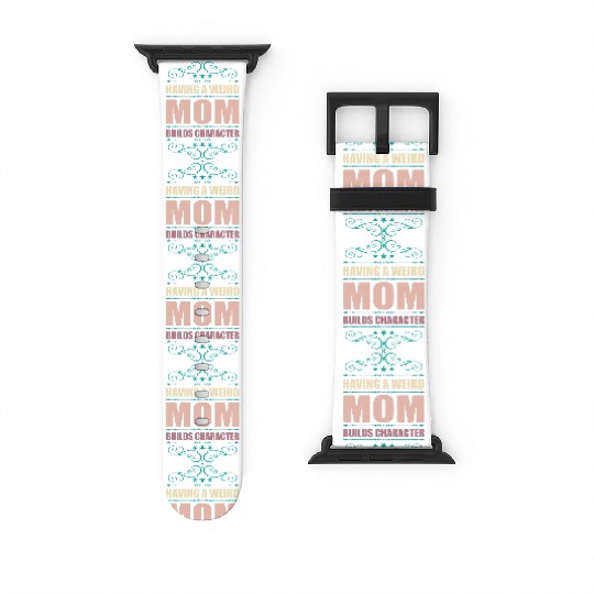 Having A Weird Mom Builds Character Watch Bands For Apple Watch
