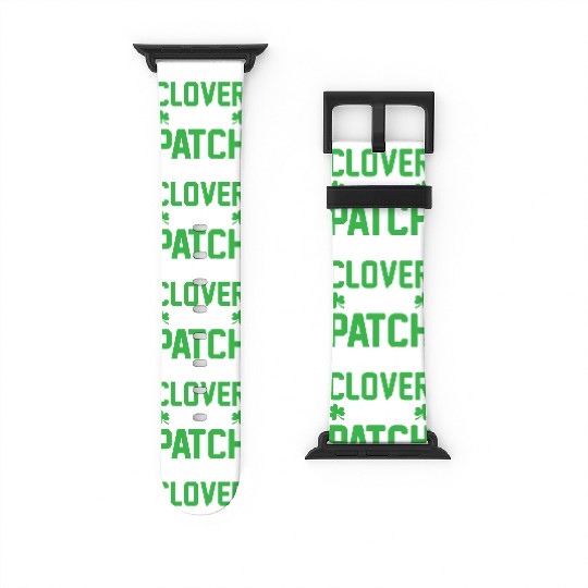 Cutest Clover In The Patch Patrick's Day Watch Bands For Apple Watch