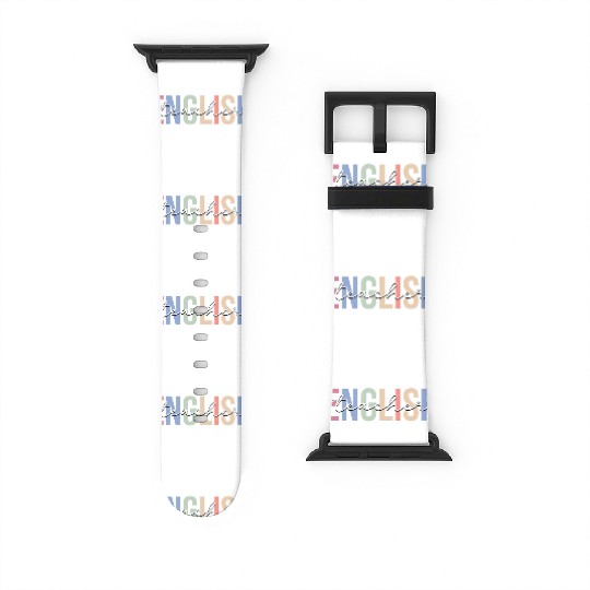 English Teacher Grammar School Watch Bands For Apple Watch