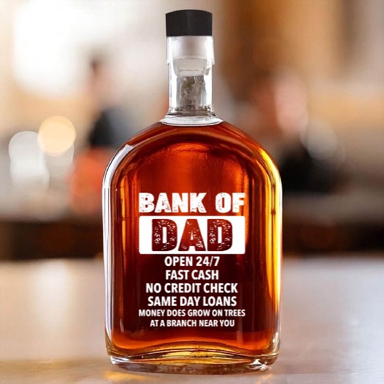 The Bank Of Dad Money Grows On Trees Father's Day Whiskey Bottles