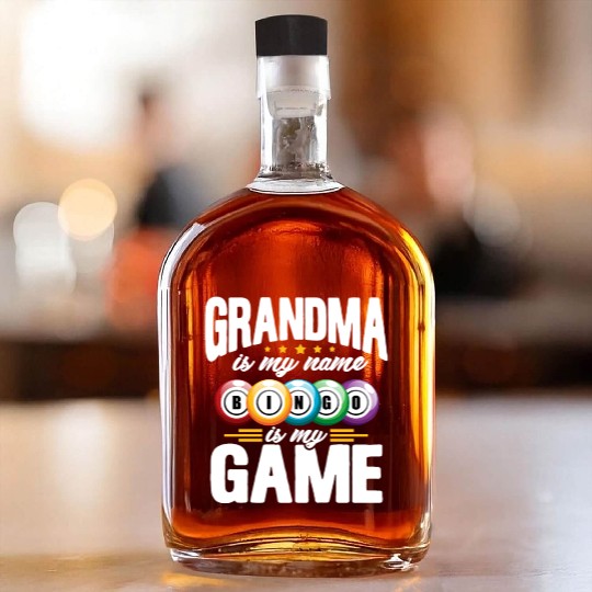 Grandma Is My Name Bingo Is My Game Whiskey Bottles