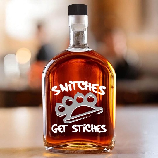 Cool Thug Life Whiskey Bottles For Gangster "Snitches Get