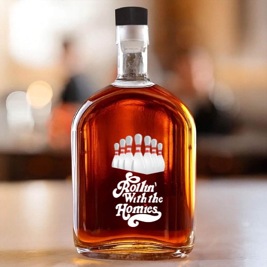 Rollin with my homies - skittles, bowling Whiskey Bottles