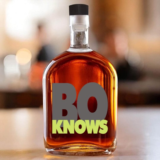 BO KNOWS Whiskey Bottles