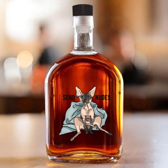 Point Seal Sphynx Cat - Send Nudes - Funny Quote - Whiskey Bottles