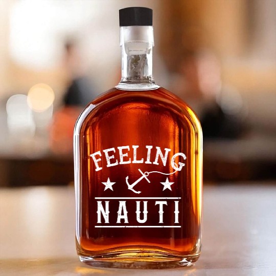 Feeling Nauti Funny Summer Beach Vacations Whiskey Bottles