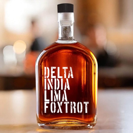 Delta India Lima Foxtrot Phonetic Hot Dad Men's Whiskey Bottles