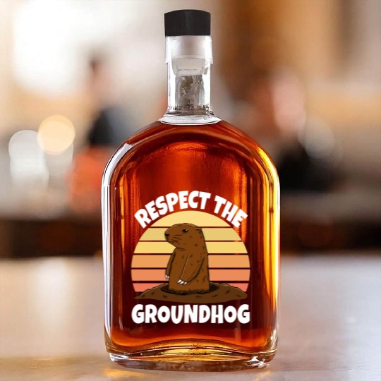 Respect The Groundhog Whiskey Bottles