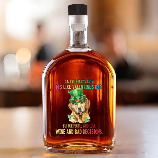 St. Patrick's Day, Who Love Wine Saying Sarcastic Whiskey Bottles