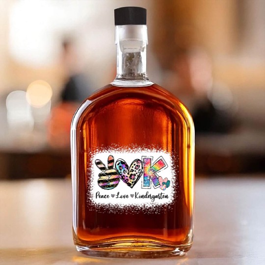 Grade Teacher Peace Love Kindergarten Team Kinder Whiskey Bottles