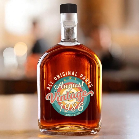 Born In August 1986 Whiskey Bottles