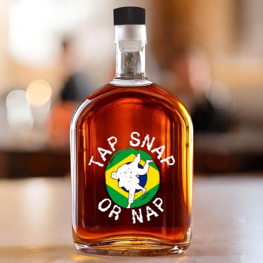 Tap Snap Or Nap - BJJ Brazilian Jiu Jitsu Whiskey Bottles