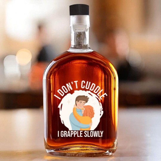 Brazilian Jiu Jitsu Sarcastic Quote MMA BJJ Whiskey Bottles