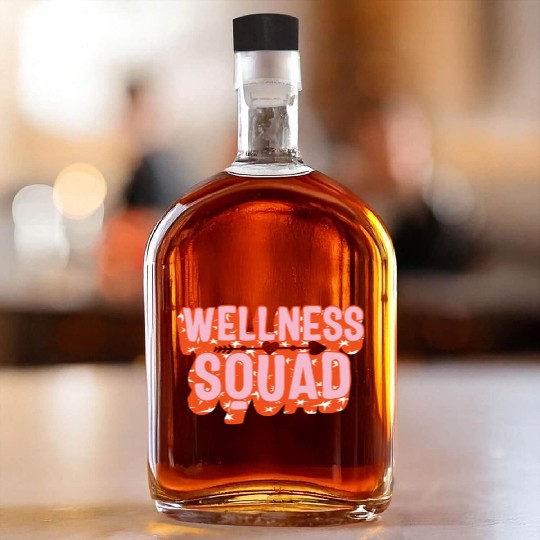 Health Coach Whiskey Bottles, Wellness Squad Fitness Gym