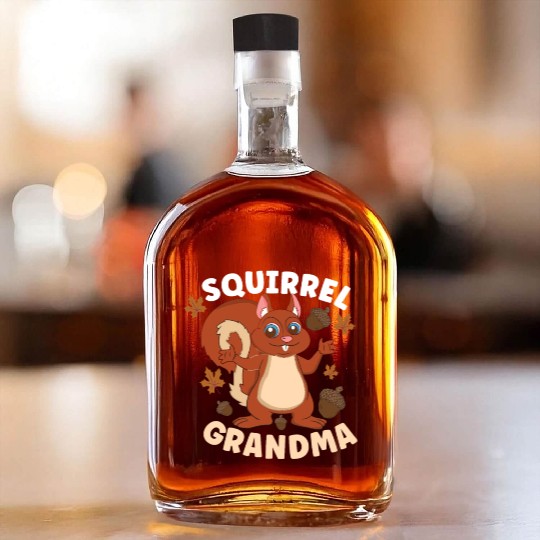 Funny Squirrel Fan Squirrel Lover Chipmunk Addict Whiskey Bottles