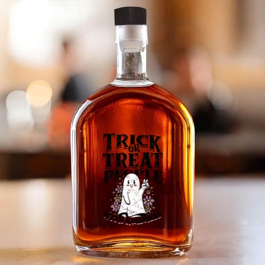 Trick or treat people with kindness - trick or Whiskey Bottles