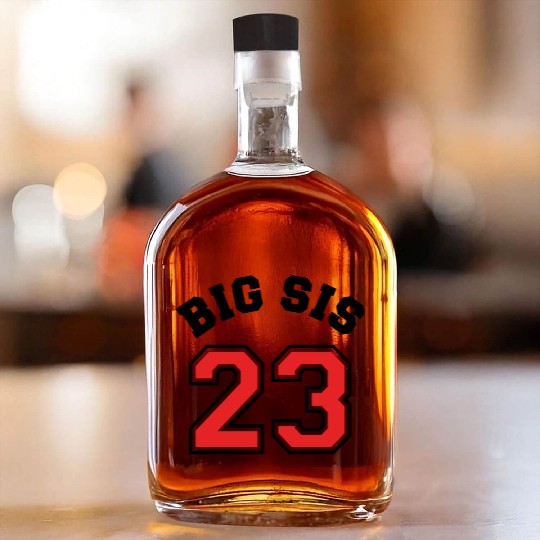 Big Sis 2023 - Big Sister Baby Family Birth Girl Whiskey Bottles
