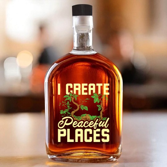 I create peaceful places gardening Whiskey Bottles