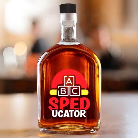 Speducator Sped Special Education Teacher Cute Whiskey Bottles