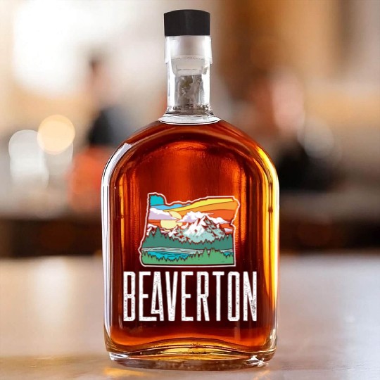 Beaverton Vintage Oregon Nature Outdoors Retro Gra Whiskey Bottles