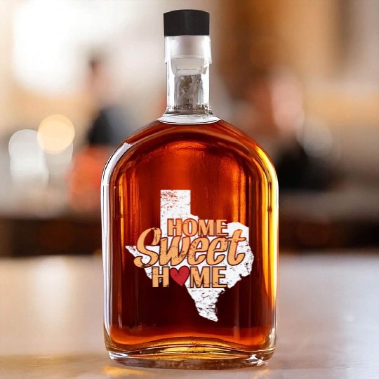 Home Sweet Home Texas US State of the USA Whiskey Bottles