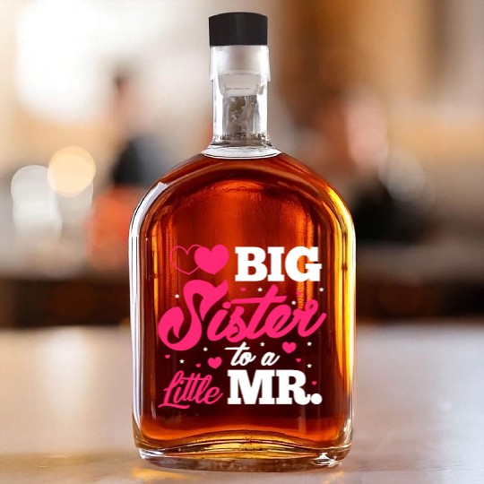 Big Sister To A Little Mr. Whiskey Bottles