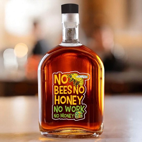 No Bees Honey Beekeeping Birthday Gift Whiskey Bottles