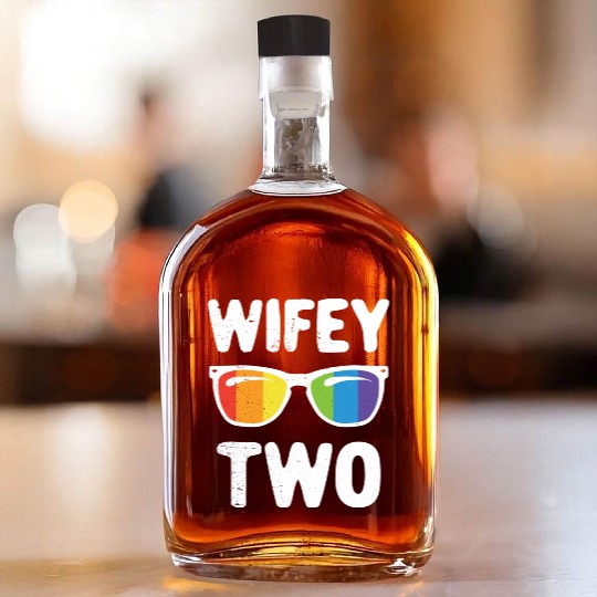 Wife Two Funny Lgbt Lesbian Couple LGBT Pride Gay Whiskey Bottles
