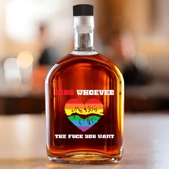 LBGT Flag Gay Pride Kiss whoever you want Whiskey Bottles